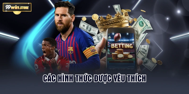 Các hình thức được yêu thích