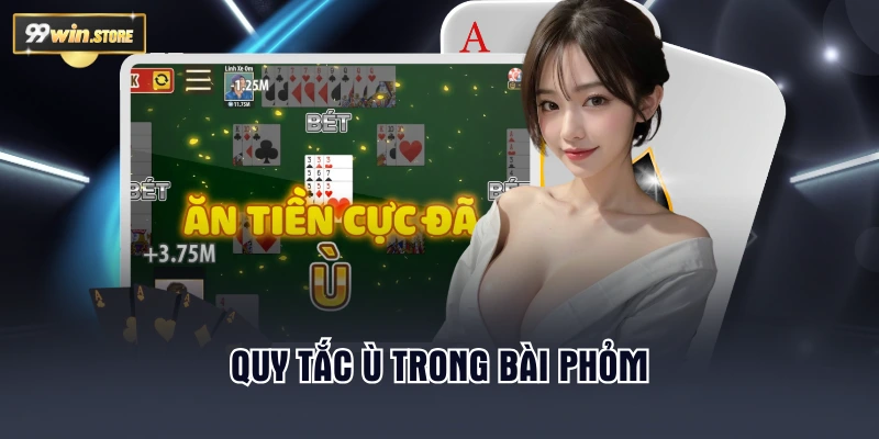 Quy tắc ù trong bài phỏm